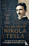 B.V., Andries - Alles over Nikola Tesla