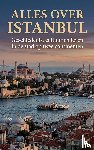 B.V., Andries - Alles over Istanbul