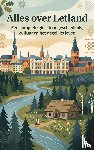 B.V., Andries - Alles over Letland