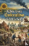 B.V., Andries - Alles over Oekraïne