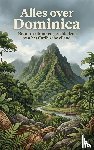 B.V., Andries - Alles over Dominica