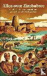 B.V., Andries - Alles over Zimbabwe