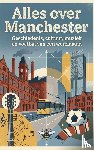 B.V., Andries - Alles over Manchester
