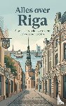 B.V., Andries - Alles over Riga