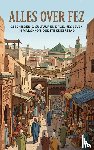 B.V., Andries - Alles over Fez