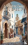 B.V., Andries - Alles over Tunis