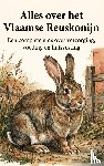 B.V., Andries - Alles over het Vlaamse Reuskonijn