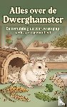 B.V., Andries - Alles over de Dwerghamster