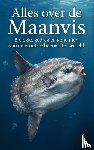 B.V., Andries - Alles over de Maanvis