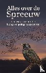 B.V., Andries - Alles over de Spreeuw