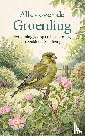 B.V., Andries - Alles over de Groenling