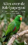 B.V., Andries - Alles over de Edelpapegaai
