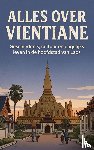 B.V., Andries - Alles over Vientiane