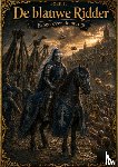 Van ´t Hoff, Hendrik - Boek 30, De blauwe Ridder - Het beleg van Haverland