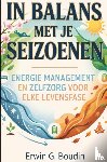 Boudin, Erwin - IN BALANS MET JE SEIZOENEN
