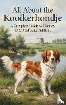  - All About the Kooikerhondje
