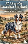  - All About the Australian Shepherd