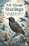  - All About Starlings