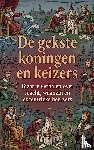  - De gekste koningen en keizers