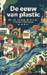 B.V., Waries - De eeuw van plastic