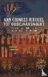 B.V., Waries - Van Chinees ritueel tot oudejaarsnacht