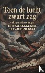 B.V., Waries - Toen de lucht zwart zag
