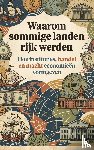  - Waarom sommige landen rijk werden