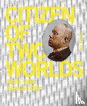 Otte, Samuel, Otte, Henk, Kersten, G.H. - Citizen of two worlds