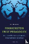 Meirieu, Philippe - Frankenstein en de pedagogiek - Over de mythe van maakbaarheid in opvoeding en onderwijs