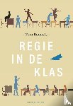 Bennett, Tom - Regie in de klas