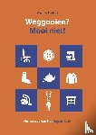 Postma, Martine - Weggooien? Mooi niet!