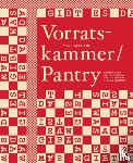 Feenstra, Wapke, Schiffers, Antje, Bohm, Kathrin, Sprenger, Thomas - Vorratskammer / Pantry