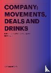  - Company: movements, deals and drinks