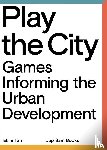 Tan, Ekim - Play the City