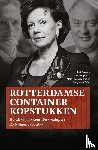Kuipers, Bart, Koppenol, Dirk, Paardenkooper, Klara, Driel, Hugo van - Rotterdamse Containerkopstukken