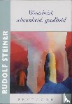 Steiner, Rudolf - Waarheid, schoonheid, goedheid