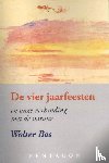 Bos, Wolter - De vier jaarfeesten