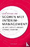 Schaveling, Jaap - Scoren met interim-management