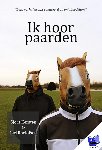 Kersten, Sjors, Roelofsen, Jarl - Ik hoor paarden