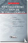 Stavenga, Gerben J. - Verheldering van de werkelijkheid - inzicht in de ontwikkeling van wetenschap en samenleving middels een relationele systeemtheorie