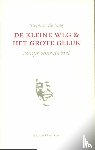 Jong, Stephan de - De kleine weg en het grote geluk