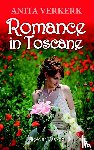 Verkerk, Anita - Romance in Toscane