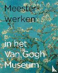 Darley, Esther, Suijver, Renske - Meesterwerken in het Van Gogh Museum