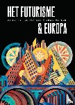 Benzi, Fabio, Cohen Tervaert, Renske - Futurisme & Europa