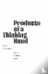 Highsmith, Cyrus - Products of a thinking hand