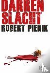 Pierik, Robert - Darrenslacht