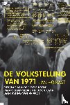 Holvast, Jan - De Volkstelling van 1971 - verslag van de eerste brede maatschappelijke discussie over aantasting van privacy