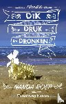 Roep, Nanda - Dik, druk en dronken