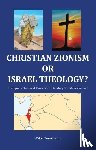 Tessensohn, Walter - Christian zionism or Israel theology