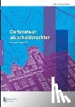 Arnhem, P.C. van - De taxateur als scheidsrechter - vastgoed en geschil